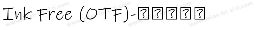 Ink Free (OTF)字体转换